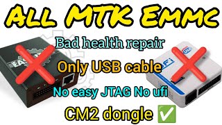 All MTK Emmc bad heath repair only USB Method no easy JTAG no ufi only CM2 dongle [upl. by Nylireg130]