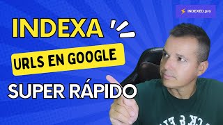 Cómo INDEXAR URLS en Google rápidamente [upl. by Garret]