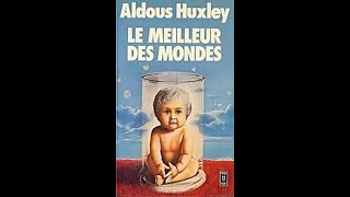 Le Meilleur des mondes  Aldous Huxley [upl. by Haleemak]