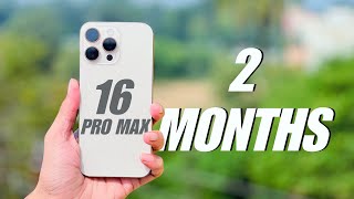 iPhone 16 Pro Max Review after 2 Months  Unbiased Review [upl. by Swarts299]