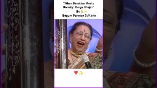 Bhawani Dayani By Begum Parveen Sultana Ji 🙏✨icmvocal indian classical music navratri icmtabla [upl. by Phyllys]