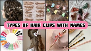 Types Of Hair Clips Or Hair Clutchers With NamesHair Clips NamesHair Clips DesignHair Acessories [upl. by Sulakcin217]