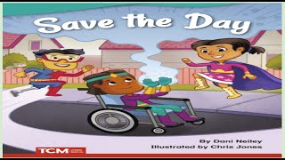 Save the Day Read Aloud Book [upl. by Ynabla]