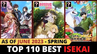 Ranked  110 Best ISEKAI Anime of All Time  as of June 2023 [upl. by Adnarram]