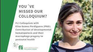 FLI Colloquium with Elisa Gomez Perdiguero PhD [upl. by Lais214]