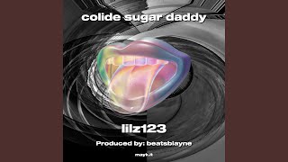 colide sugar daddy [upl. by Furiya245]