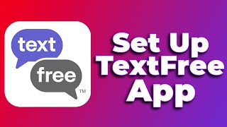 How to Set up Textfree App❗2024 Tutorial✅ [upl. by Ehcnalb]