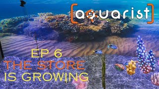 Aquarist Growing our Shop [upl. by Klusek]