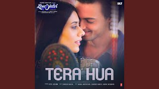 Tera Hua From quotLoveyatriquot [upl. by Ttehr]