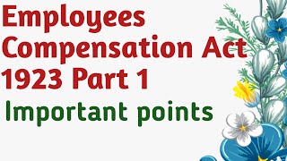 Employees compensation act 1923 tamil Part 1workmen compensation act 1923Labour law lessonLLB CMA [upl. by Dryfoos]