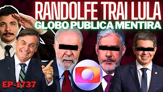 Randolfe TRAI Lula e APOIA Bolsonaristas  GLOBO Publica MENTIRA  A Ascenção Soberana da Direita [upl. by Aicile810]