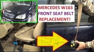 Seat Belt Replacement Mercedes W163 ML230 ML270 ML320 ML350 ML400 ML430 ML500 [upl. by Glynas]