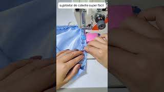 Tutorial de costura para hacer un bonito sujetador de cabello de tela shorts [upl. by Aicyle128]