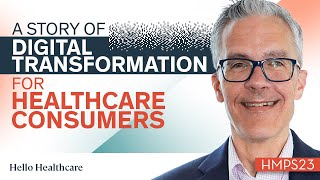 A Story of Digital Transformation for Healthcare Consumers [upl. by Dulcine]