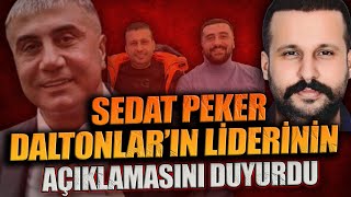 SEDAT PEKER DUYURDU SEDAT ÅAHÄ°N CEZA KESTÄ° MÄ° DALTONLAR LÄ°DERÄ° KONUÅTU [upl. by Llerol151]