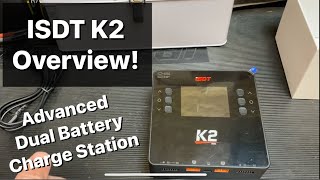 ISDT K2  Dual Channel LiPo Charger  Overview and Test [upl. by Cotterell202]