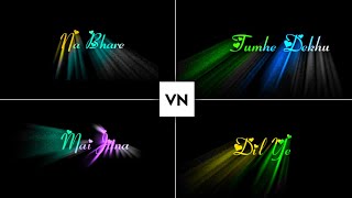 Vn Colourful Text Lyrics Video Editing  Trending Lyrics Video Editing In Vn Video Editor [upl. by Fowkes478]