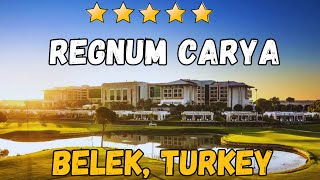 Regnum Carya Hotel  Belek Turkey AllInclusive Resort [upl. by Eimmat]