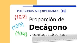 Proporción del Decágono y Estrellas de 10 puntas  Amg [upl. by Ellenwahs625]