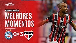 BAHIA 0X3 SÃO PAULO  MELHORES MOMENTOSBRASILEIRÃO [upl. by Nnylyaj]