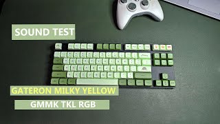 SOUND TEST  Gateron Milky Yellow Linear  GMMK TKL RGB  Matcha Green [upl. by Hough]