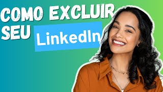 Como Excluir sua Conta do Linkedin Definitvamente [upl. by Sutniuq]