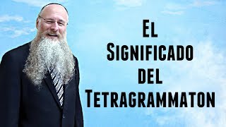 El Significado del Tetragrammaton [upl. by Zeus]