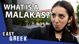 Malakas Explained By 9 Greeks  Easy Greek 133 [upl. by Hudgens688]