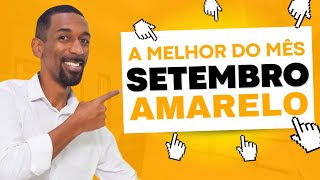 A Melhor do Setembro Amarelo  Brincadeiras Divertidas [upl. by Iris]