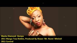 Macka Diamond  Bumpa Mango Seed Riddim quot2011 Socaquot [upl. by Htenek]