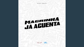 Magrinha Ja Aguenta [upl. by Acassej]