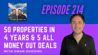 50 properties in 4 years amp 5 all money out deals with Ewan Dudding [upl. by Anerev530]