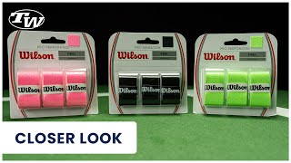 Find the best Wilson Overgrip for your tennis racquet amp a reminder to change your overgrips [upl. by Slaughter]