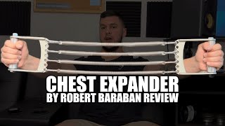 Chest Expander by Robert Baraban Review [upl. by Og]