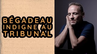 BÉGAUDEAU JUGÉ POUR DIFFAMATION SEXISTE IL SENFONCE [upl. by Lebazi]