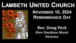 Nov 10 2024  Remembrance Sunday  Service for Lambeth United Church [upl. by Jennings592]