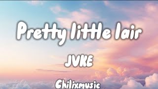 Pretty Little LiarJVKE lyrics included [upl. by Aztiley]