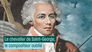 Le chevalier de SaintGeorge le compositeur oublié  Culture prime [upl. by Oriana]