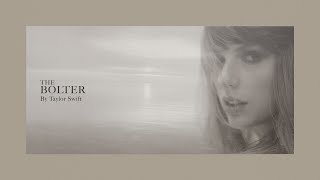 Taylor Swift  The Bolter Official Lyric Video [upl. by Rovaert]