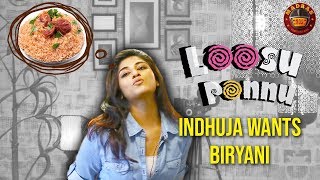 quotLoosu Ponnuquot Indhuja wants Biryani  Madras Meter [upl. by Berty]