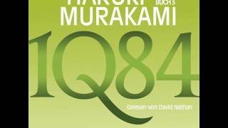 Haruki Murakami  1Q84  Buch 3 [upl. by Enelak]