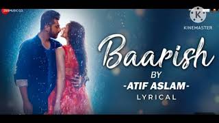 Baarish l atif aslam lyrical viral trending music [upl. by Zima857]