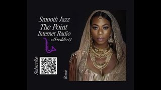 The Point Smooth Jazz Internet Radio 052224 [upl. by Meadows]