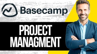 Basecamp Project Management Tutorial 2024  How to Use Basecamp for Project Management [upl. by Barlow675]