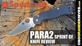 Spyderco Paramilitary2 Carbon Fiber CPM154 S90V Sprint Run Knife Review  OsoGrandeKnives [upl. by Ezri17]