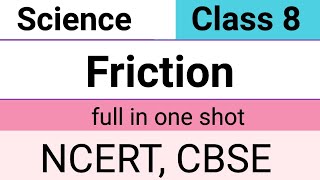 Friction Chapter class 8 full in one shotMagnetBrainsEducation NCERT CBSE friction class 8 [upl. by Aeret]