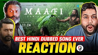 Maafi  Lyrical  Kanguva Hindi  Suriya Disha Patani  Bobby Deol  Devi Sri P  REACTION BY RG [upl. by Einitsed241]