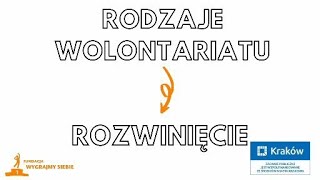 Wolontariat w sieci ewolontariat 5 RODZAJE WOLONTARIATU  ROZWINIĘCIE  NASZ WOLONTARIAT [upl. by Thanasi]