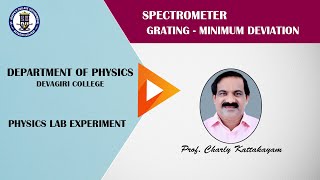 25SPECTROMETER GRATING MINIMUM DEVIATIONProfCharly Kattakayam [upl. by Ynatil653]