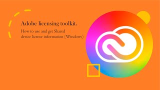 Adobe Shared device licensing information using the Adobe licensing toolkit Windows [upl. by Johnson]